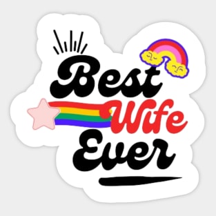 Best wife ever Sticker